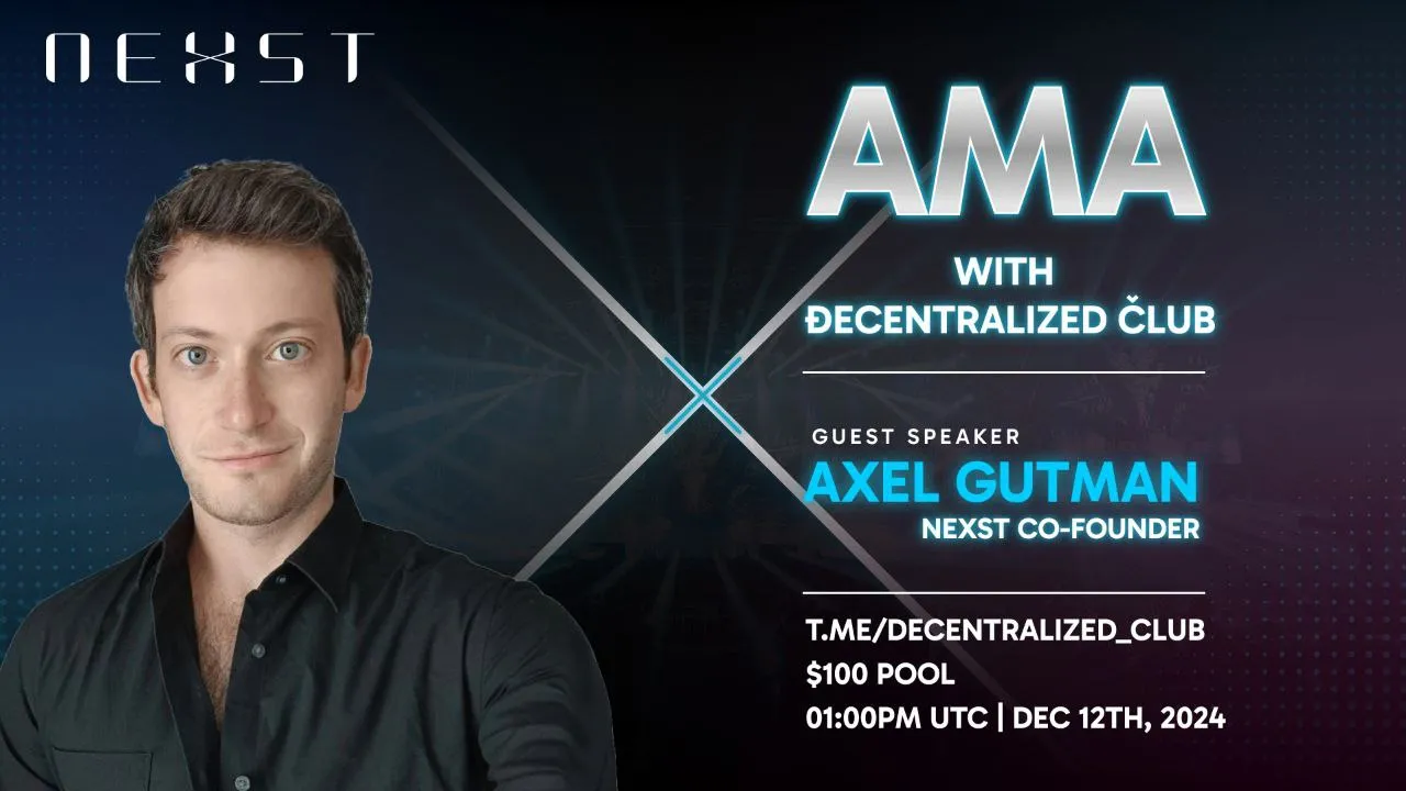 NEXST AMA Recap with Decentralized Club on December 12th